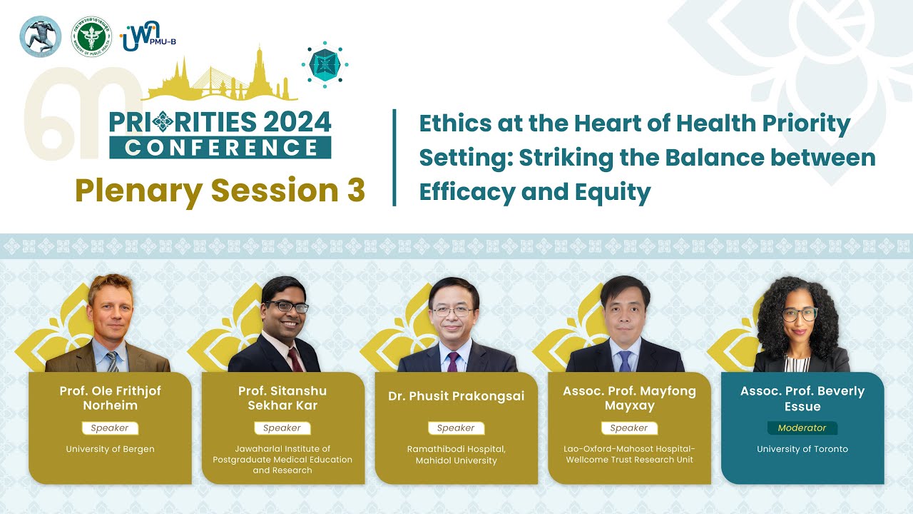 Plenary 3 Ethics at the Heart of Health Priority Setting